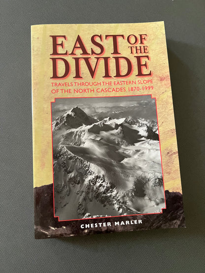 East of the Divide by Chester Marler