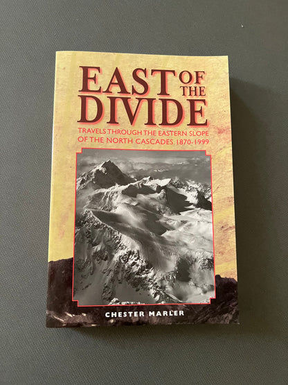 East of the Divide by Chester Marler