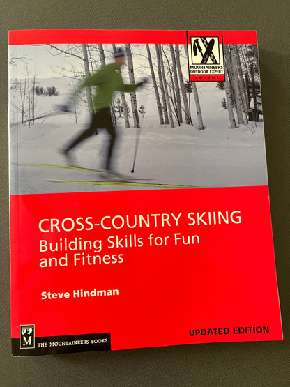 Cross Country Skiing - Building Skills for Fun and Fitness by Hindman