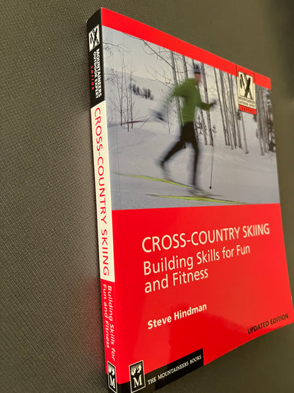 Cross Country Skiing - Building Skills for Fun and Fitness by Hindman