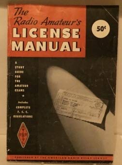 The Radio Amateur's License Manual [Paperback] AMERICAN RADIO RELAY LEAGUE