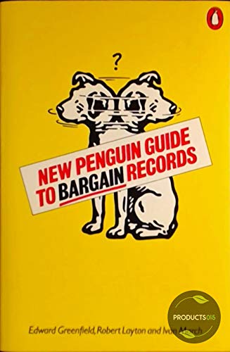 The New Penguin Guide to Bargain Records and Cassettes (Penguin Handbooks) [Paperback] Greenfield, Edward