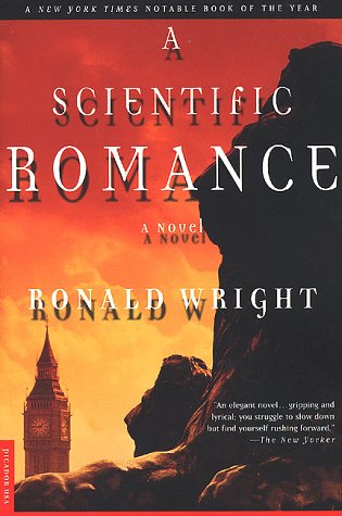 A Scientific Romance: A Novel Wright, Ronald