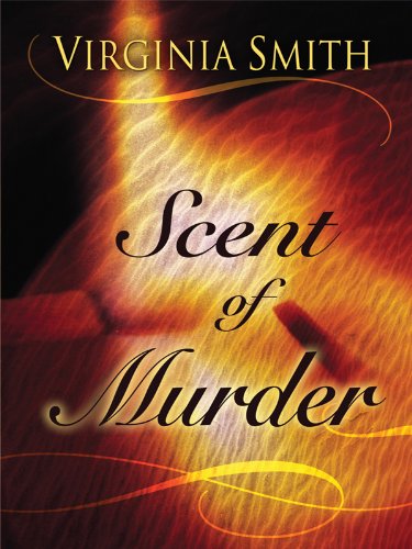 Scent of Murder [Hardcover] Smith, Virginia