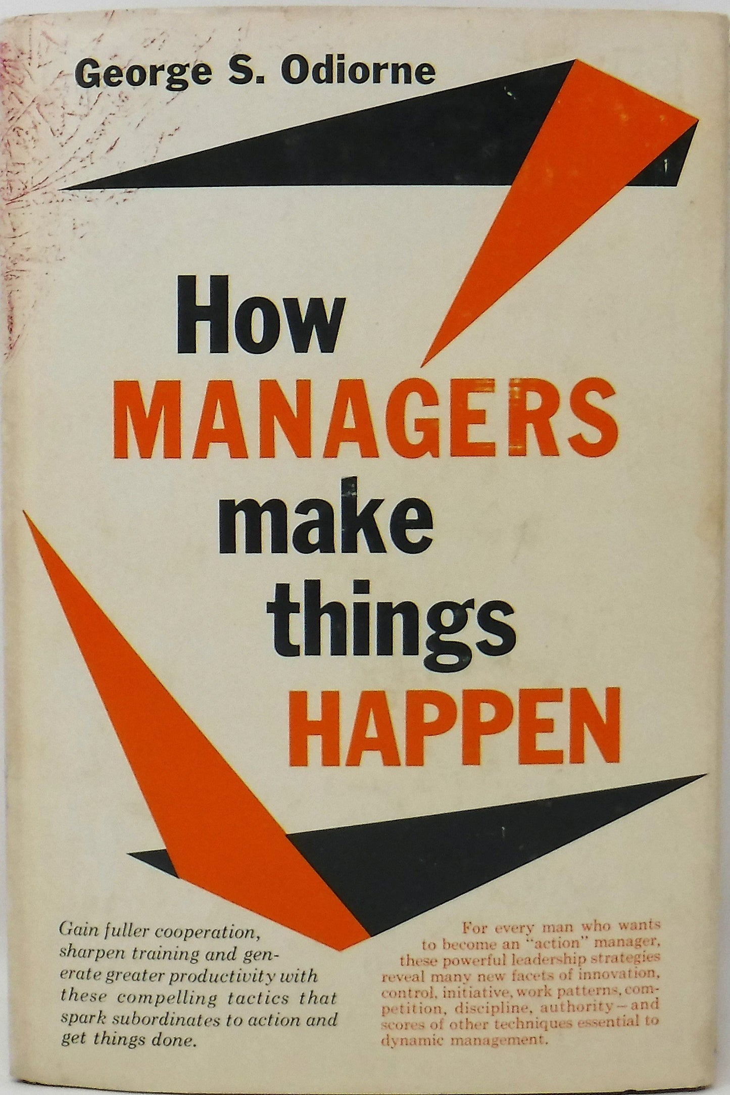 How Managers Make Things Happen [Hardcover] ODIORNE, George S.