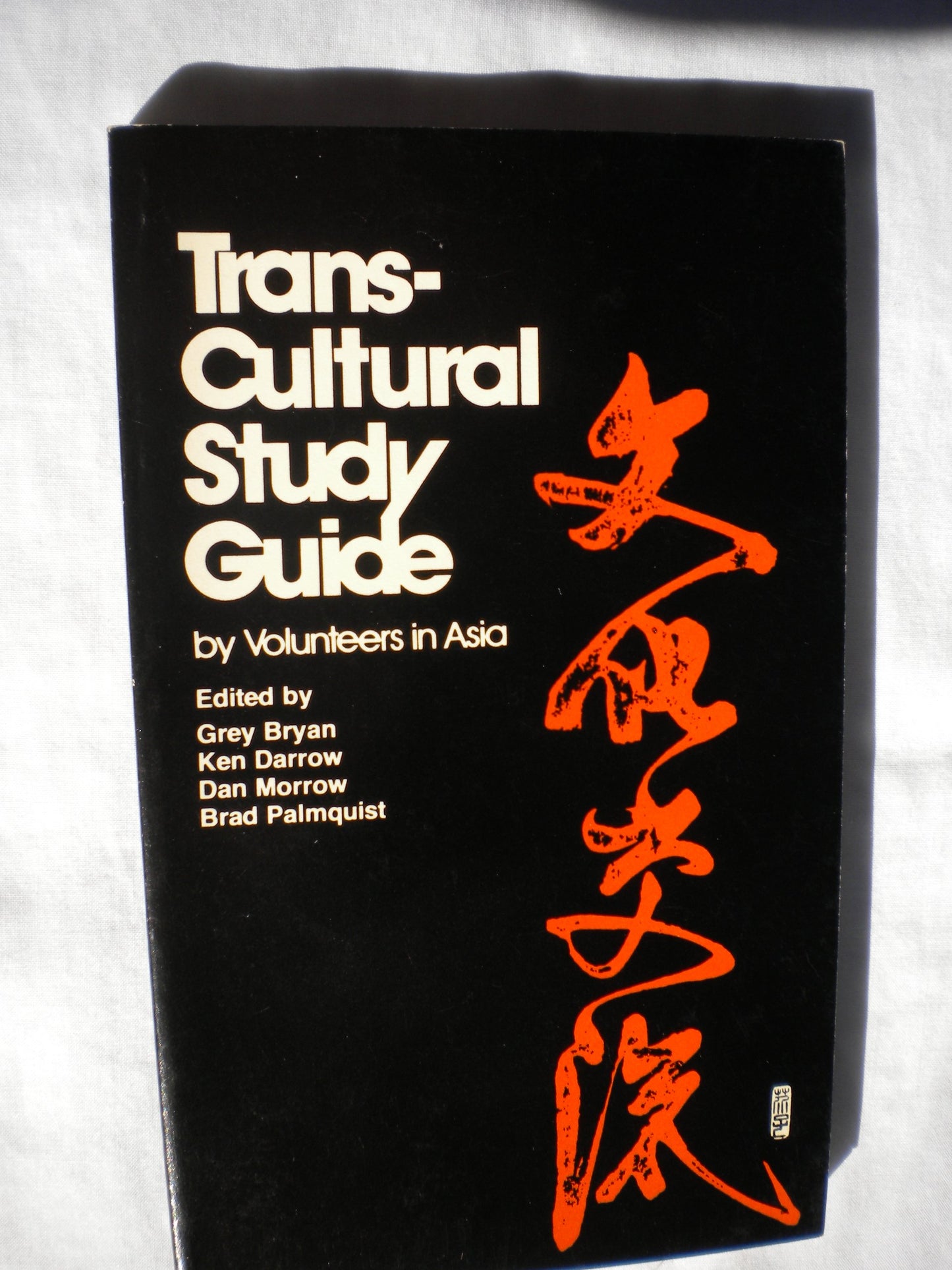 Trans-cultural Study Guide [Paperback] Volunteers in Asia, Ken Darrow